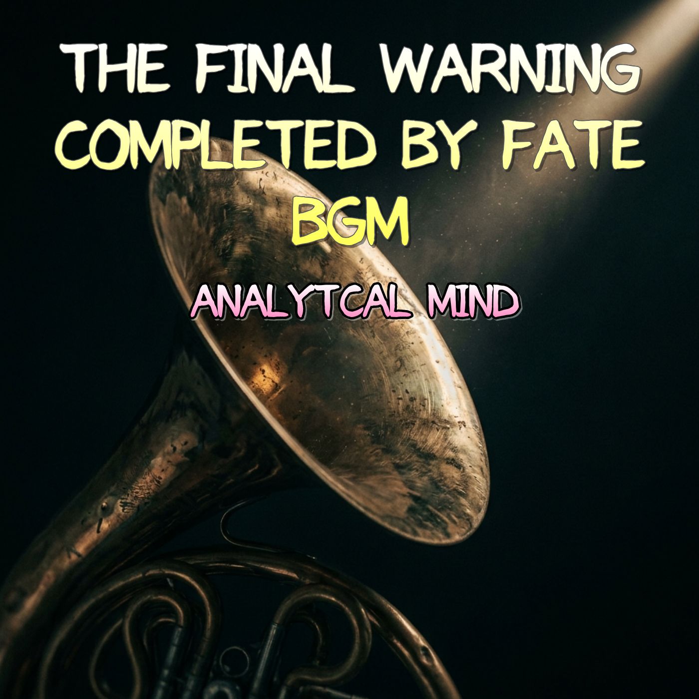 운명이 완성하는 최후의 경고_The Final Warning Completed by Fate