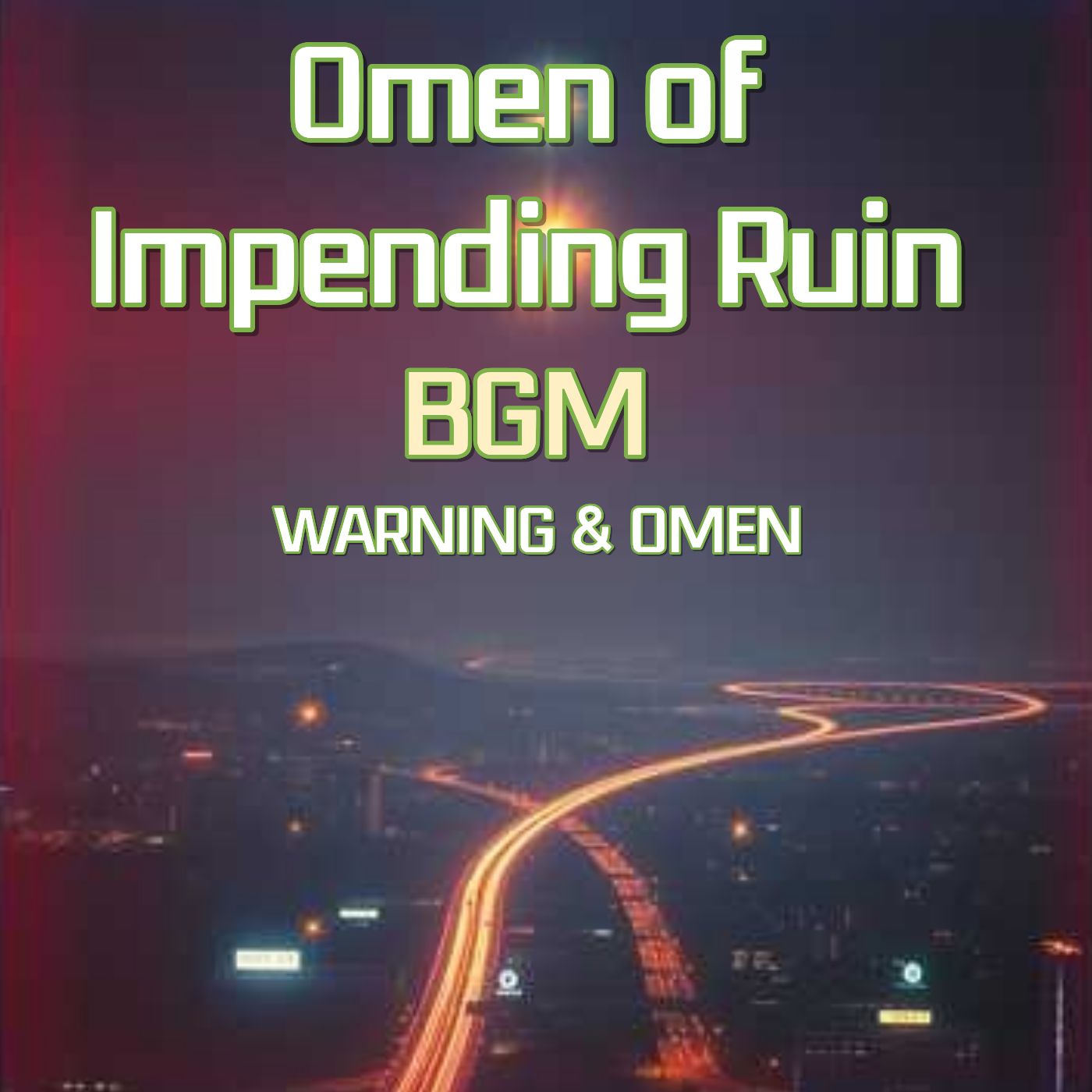 다가올 파멸의 전조_Omen of Impending Ruin